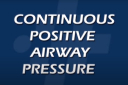 Continuous Positive Airway Pressure